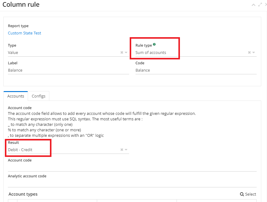 1.2. If you select the Sum of accounts rule type, it becomes
possible to configure Financial accounts and define how the result is
computed (for example, Debit - Credit).